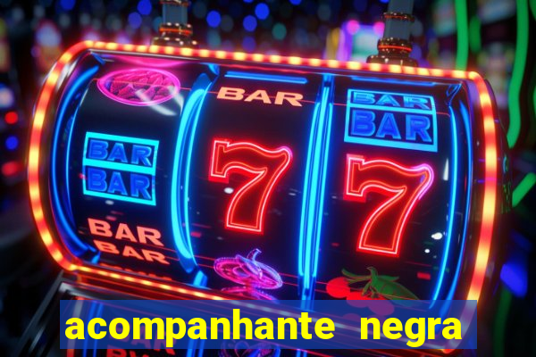 acompanhante negra porto alegre